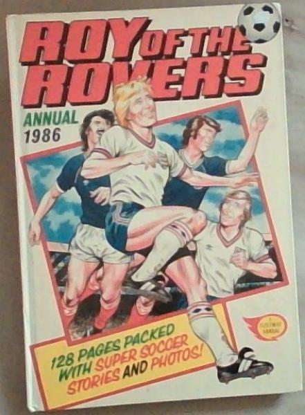 Roy of the Rovers Annual 1986