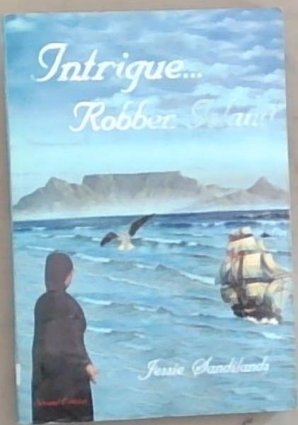 Intrigue. Robben Island