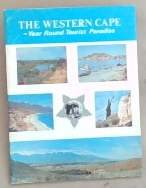 The Western Cape - year round tourist paradise