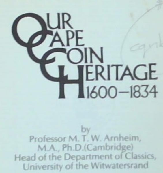 Our Cape Coin Heritage 1600 - 1834