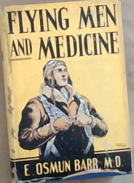 Flying Men and Medicine