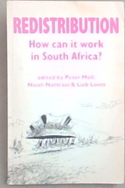 Redistribution: How Can It Work in South Africa