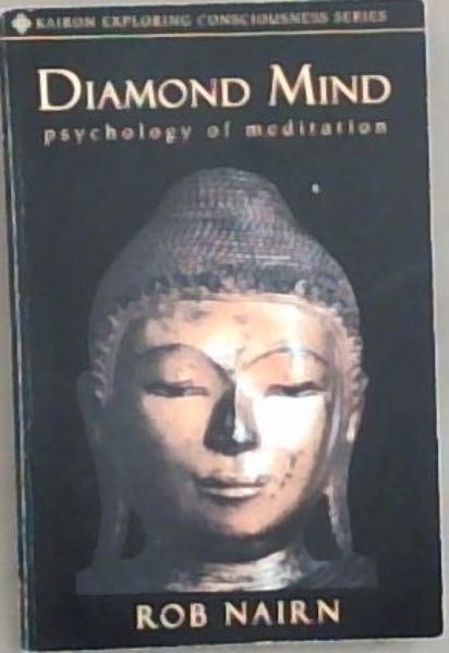 Diamond Mind: Psychology of Meditation