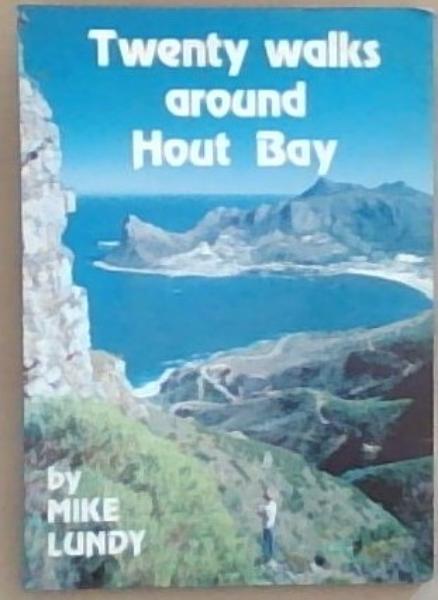 Twenty Walks around Hout Bay
