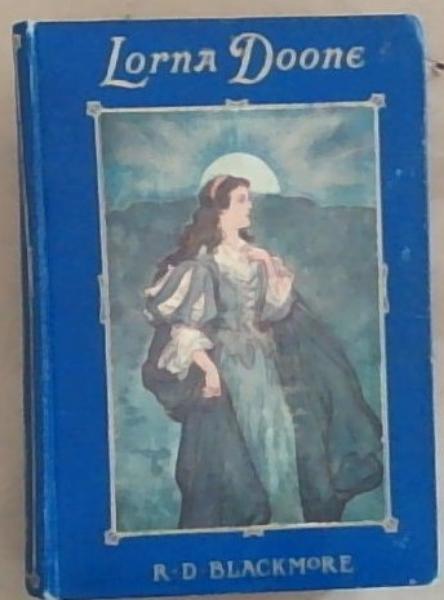 Lorna Doone : a romance of Exmoor