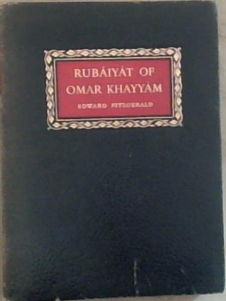 Rubaiyat of Omar Khayyam