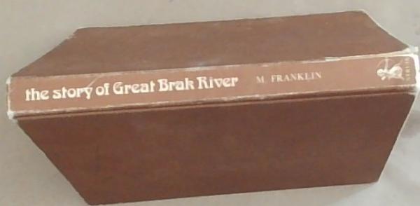 The story of Great Brak River