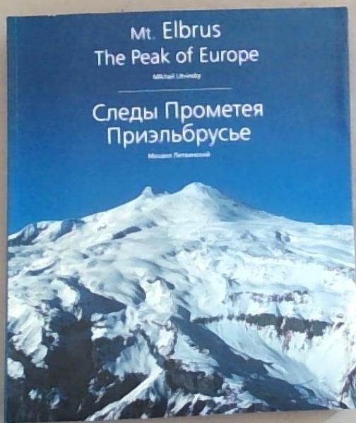 Image for Mt. Elbrus The Peak of Europe Mt. Elbrus The Peak of Europe