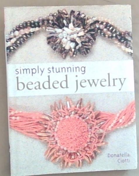 Simply Stunning Beaded Jewelry