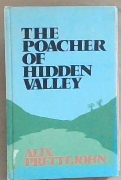 The Poacher of Hidden Valley