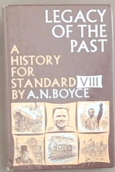 The Legacy of the Past