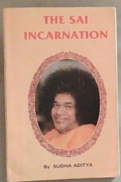The Sai Incarnation