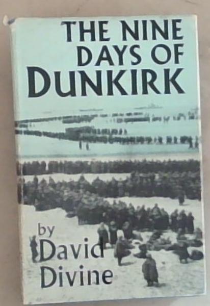The Nine Days of Dunkirk