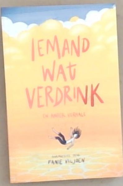 Iemand Wat Verdrink En Ander Verhale
