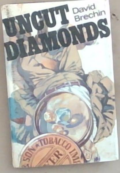 Uncut Diamonds