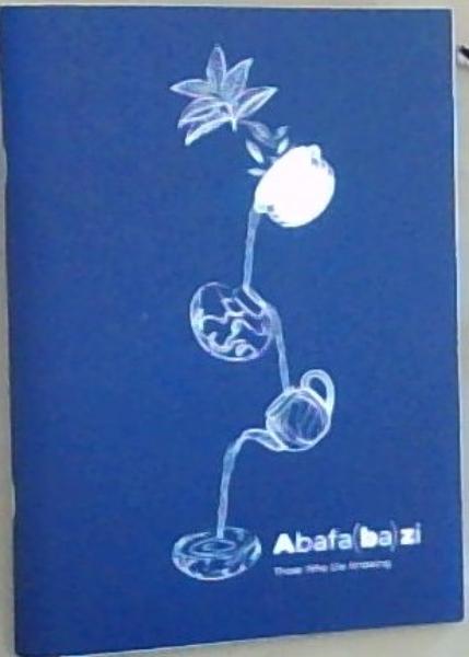 Abafa(ba)zi Those who die knowing