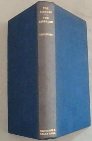 The Essenes : their history and doctrines / The Kabbalah : its doctrines, development and literature