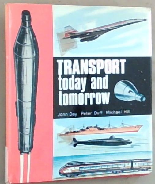 Transport today and Tomorrow