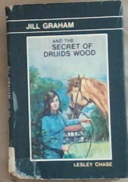 Jill Graham and the Secret of Druids Wood