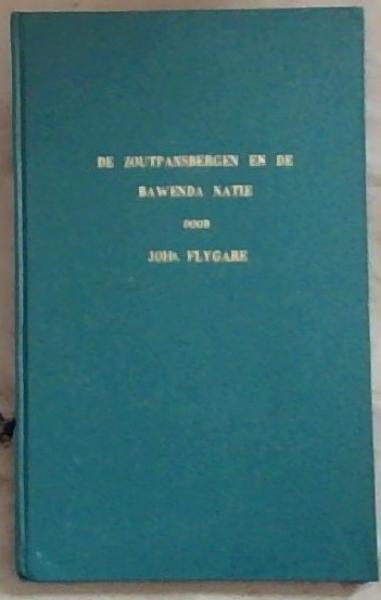 De Zoutpansbergen en de Bawenda Natie (Herdrukke - Staatsbiblioteek ; no. 86) (Dutch Edition)