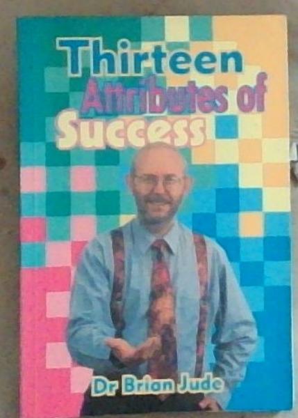 Thirteen Attributes of Success