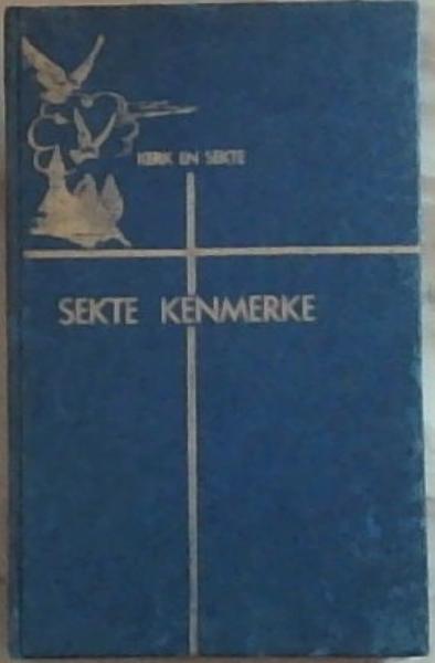 Kerk En Sekte Sekte Kenmerke Deur Die Raad Vir Sektewese