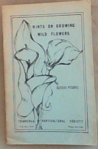 Hints On Growing Wild Flowers