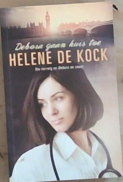 Debora Gaan Huis Toe