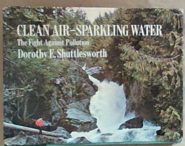 Clean Air-Sparkling Water: The Fight Against Pollution