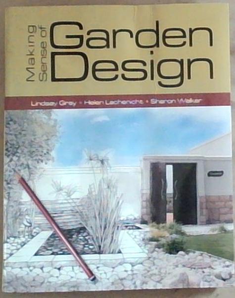 Making Sense of Garden Design