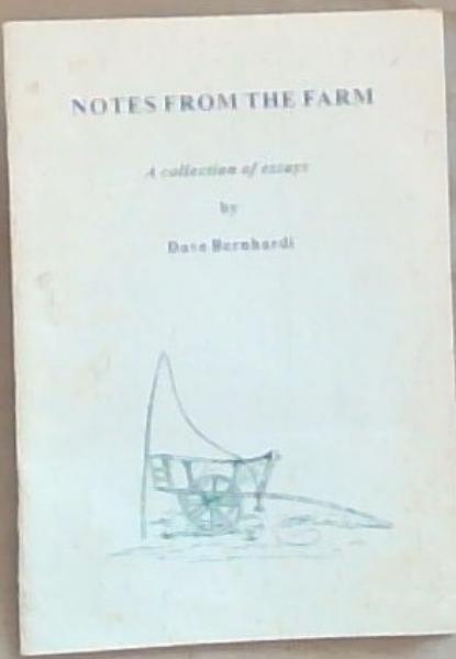 Notes from the Farm: A Collection of Essays
