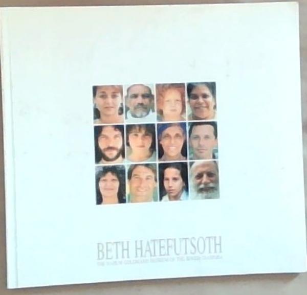 Beth Hatefutsoth: The Nahum Goldmann Museum of the Jewish Diaspora