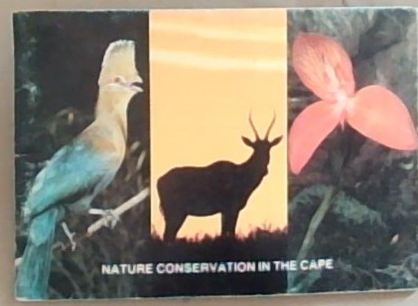 Nature Conservation in the Cape