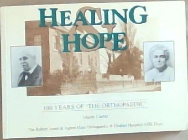 Healing & Hope: 100 Years of 'The Orthopaedic'