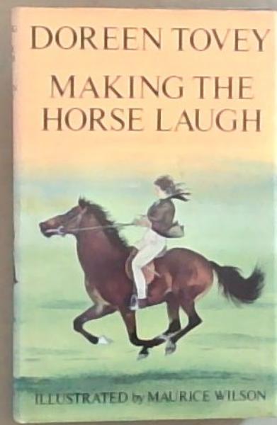 Making the Horse Laugh