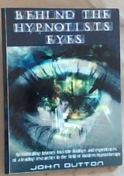 Image for Behind the Hypnotists Eyes Behind the Hypnotists Eyes