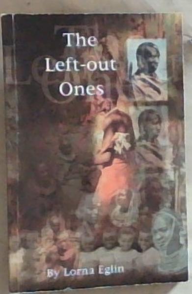 The Left-Out Ones: A Story of Church Planting Among Unreached, Maasai-Speaking Peoples in Kenya