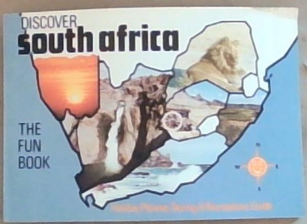 Discover South Africa , the fun book