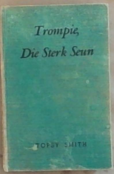 Trompie Die Sterk Seun