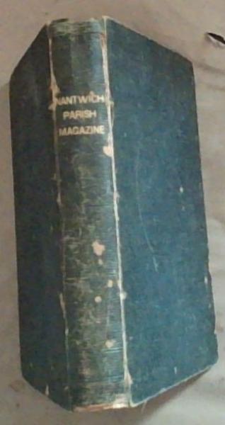 The Banner of Faith, A Monthly Magazine Vol. IV for 1885: Nantwich Parish Magazine