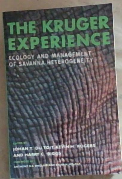 The Kruger Experience: Ecology and Management Of Savanna Heterogeneity