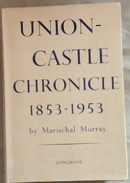 Union-Castle Chronicle 1853-1953