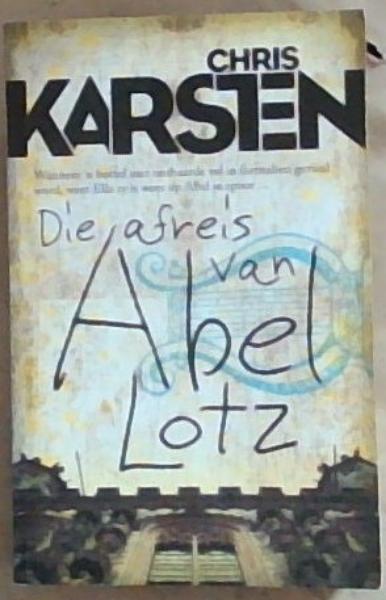 Die Afreis van Abel Lotz