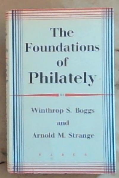 The Foundations of Philately