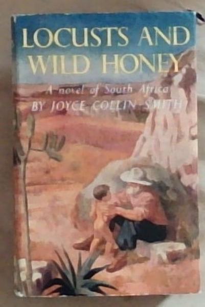 Locusts and Wild Honey