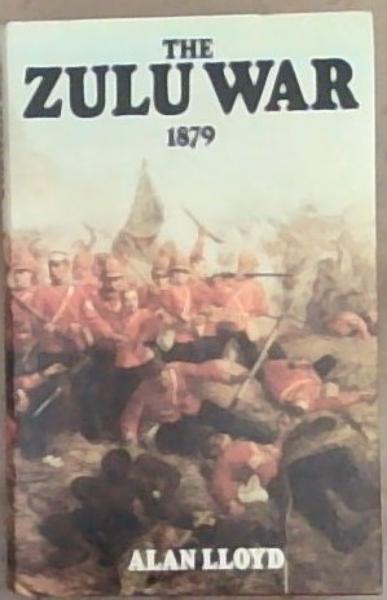 The Zulu War 1879
