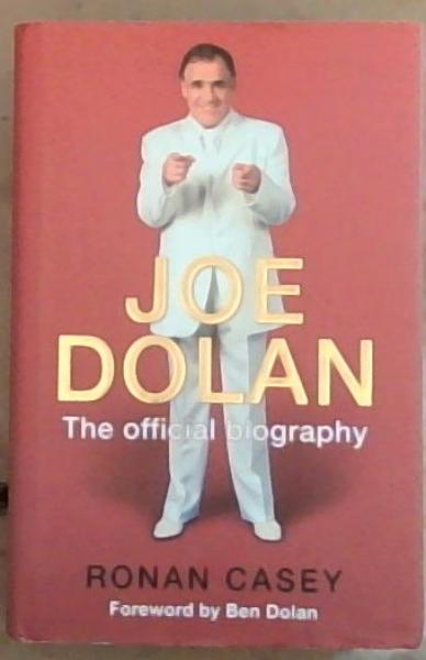Joe Dolan: The Official Biography