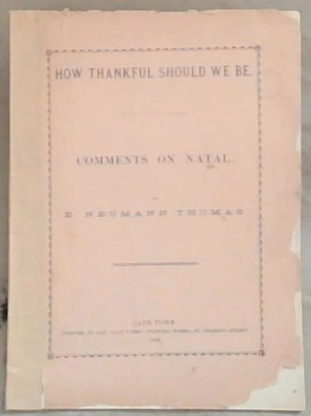 How Thankful Should We Be - Comments of Natal
