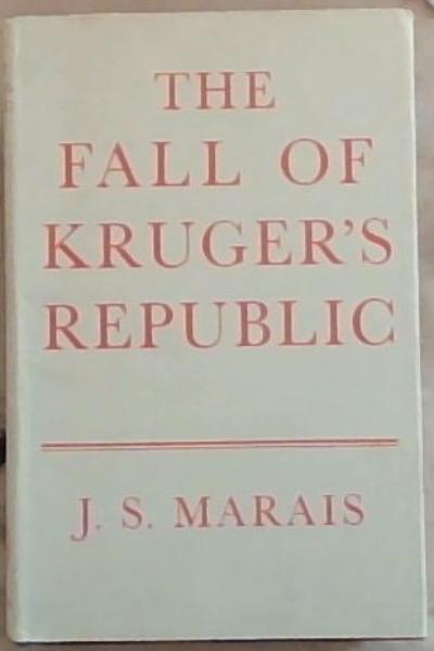 The Fall of Kruger's Republic