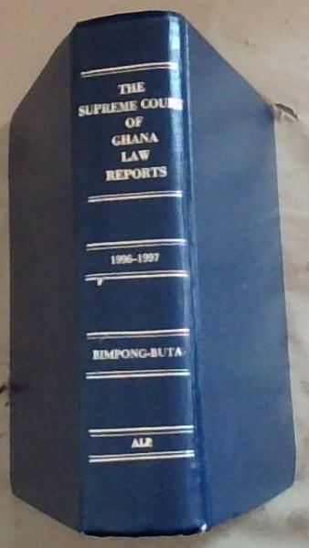 The Supreme Court of Ghana Law Reports 1996 - 1997